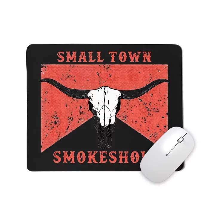 Small Town Smokeshow Oklahoma Smokeshow Western Country Mousepad