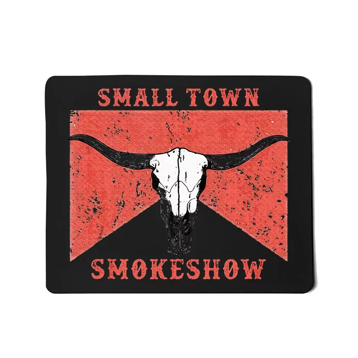 Small Town Smokeshow Oklahoma Smokeshow Western Country Mousepad