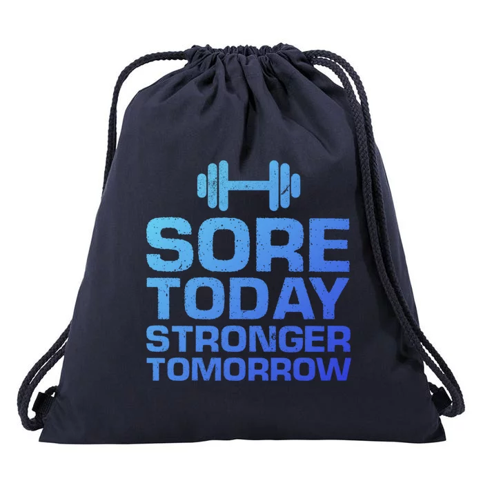 Sore Today Stronger Tomorrow Gym Workout Cute Gift Drawstring Bag