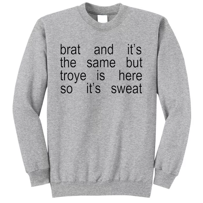 Sweat T.O.U.R Sweat Brat Green Tall Sweatshirt