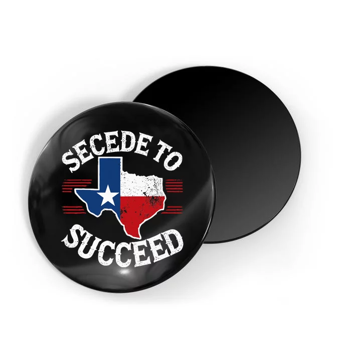 Secede To Succeed Texas Texit Texan State Flag Pride Magnet