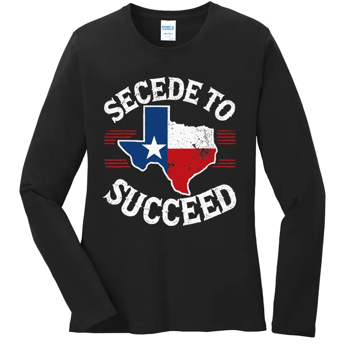 Secede To Succeed Texas Texit Texan State Flag Pride Ladies Long Sleeve Shirt