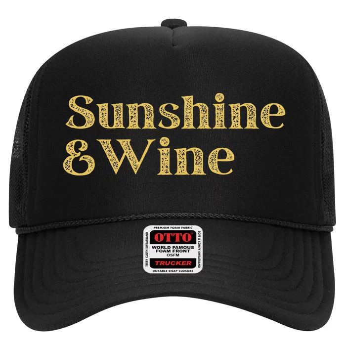 Summer Treats Sunshine And Wine Blend Of Relax And Fun High Crown Mesh Trucker Hat