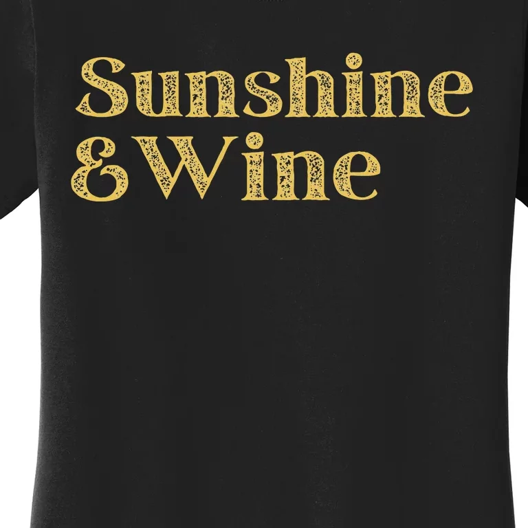 Summer Treats Sunshine And Wine Blend Of Relax And Fun Women's T-Shirt