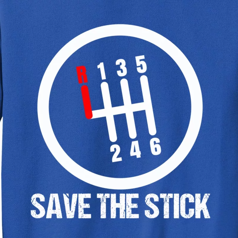 Save The Stick Uals Gear Transmission Gift Sweatshirt