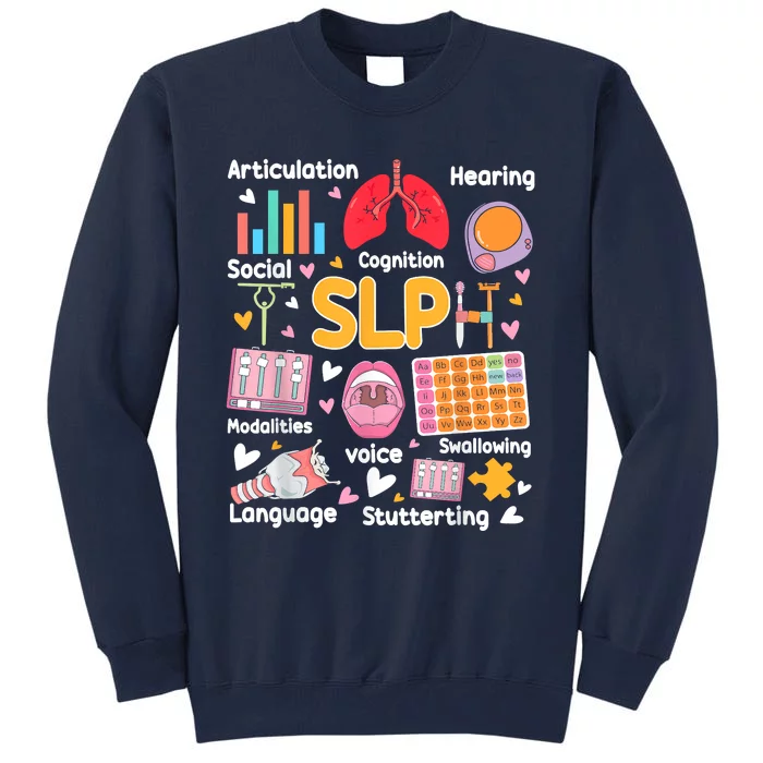 Speech Therapy Speech Language Pathologist Therapist SLP Tall Sweatshirt