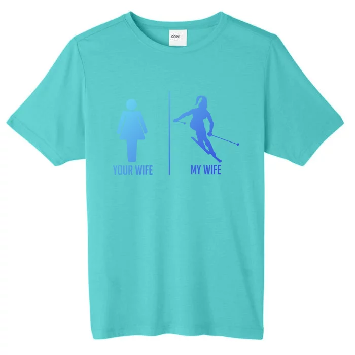 Ski Trip Skiing Wife Husband Marriage Gift ChromaSoft Performance T-Shirt