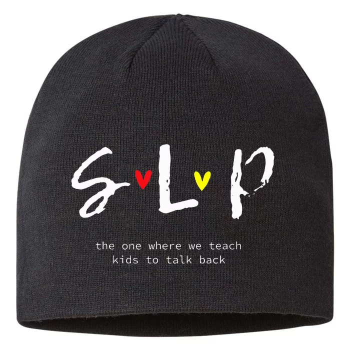 SLP Teacher Shirts Speech Language Pathologist Gift 8 1/2in Sustainable Knit Beanie