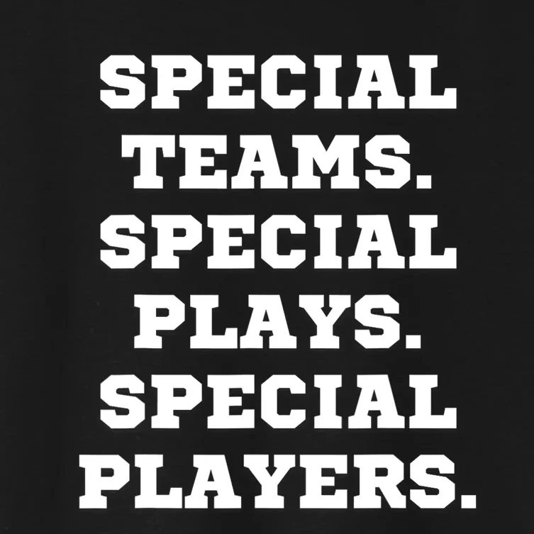 Special Teams Special Plays Special Players Funny Women's Crop Top Tee