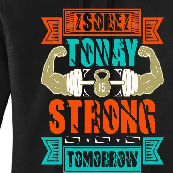 Sore today strong tomorrow Women's Pullover Hoodie