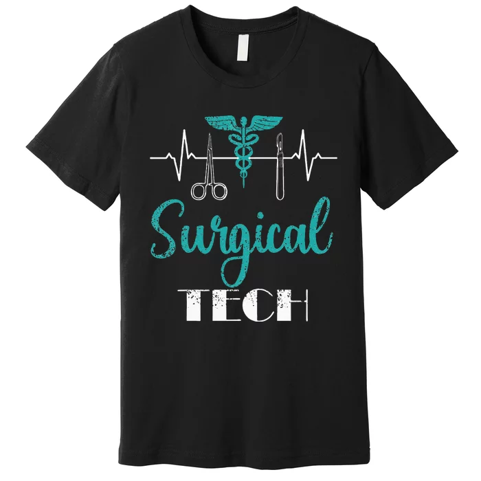 Scrub Tech Surgical Tech Week Technologist Technicians EKG Premium T-Shirt