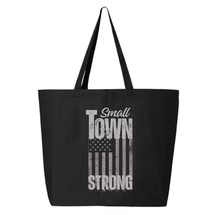 Small Town Strong | Proudly Patriotic American USA Flag 25L Jumbo Tote