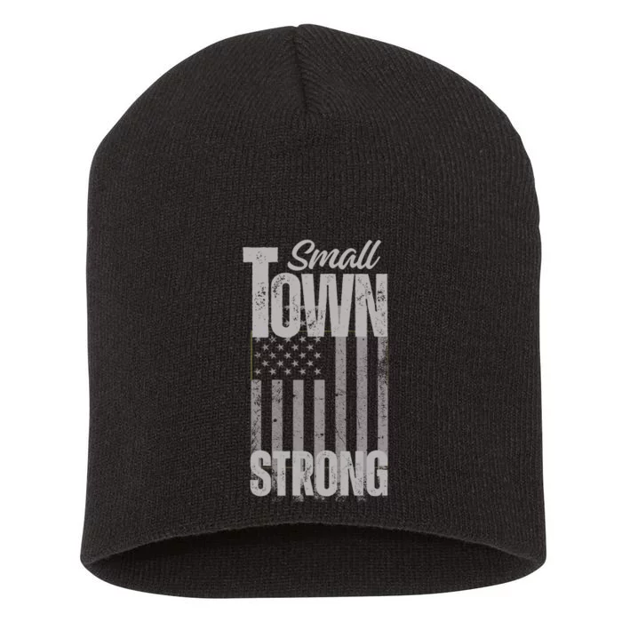 Small Town Strong | Proudly Patriotic American USA Flag Short Acrylic Beanie