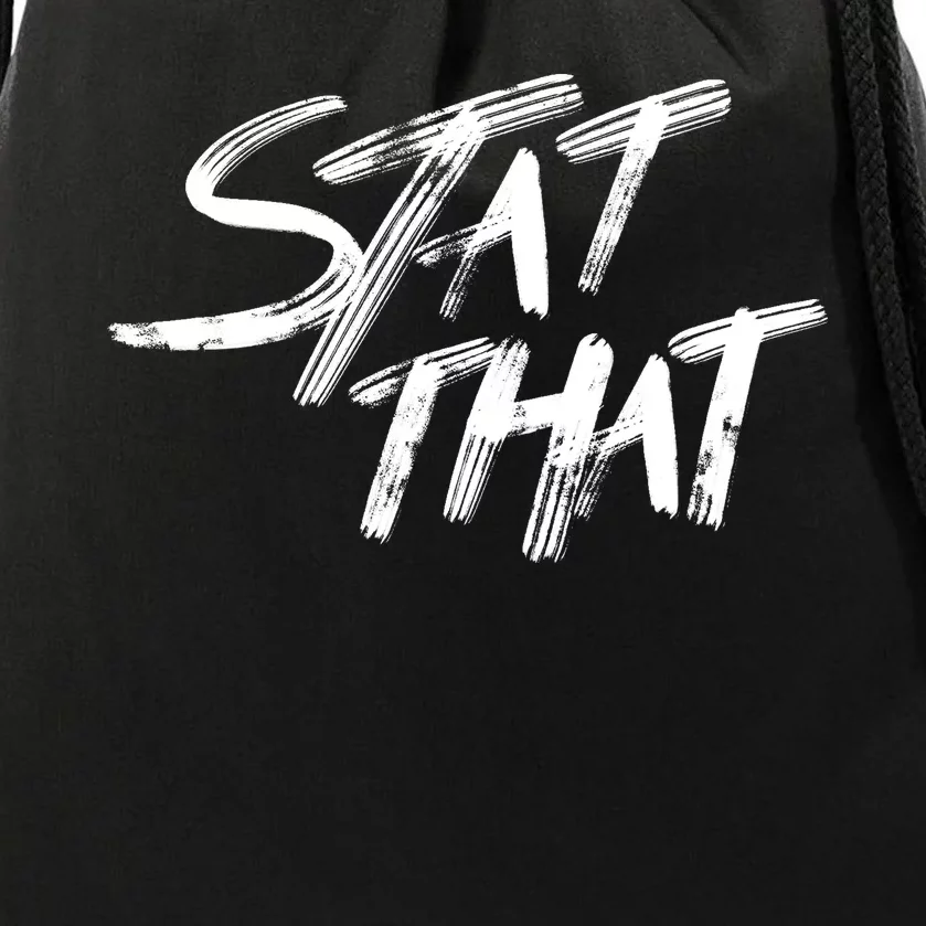 Stat That Drawstring Bag