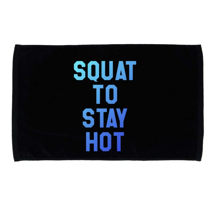 Squat To Stay Hogift Oh My Quad Becky Look At Her Squat Gift Microfiber Hand Towel