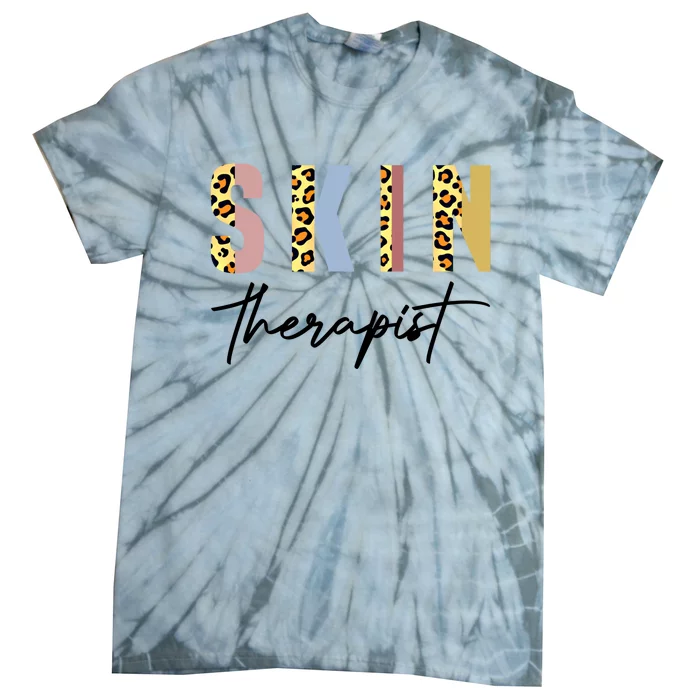 Skin Therapist Skincare Lover Skin Esthetician Meaningful Gift Tie-Dye T-Shirt