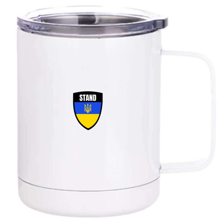 Stand Tactical Support Ukrainian Flag Shield I Stand With Ukraine Military Front & Back 12oz Stainless Steel Tumbler Cup