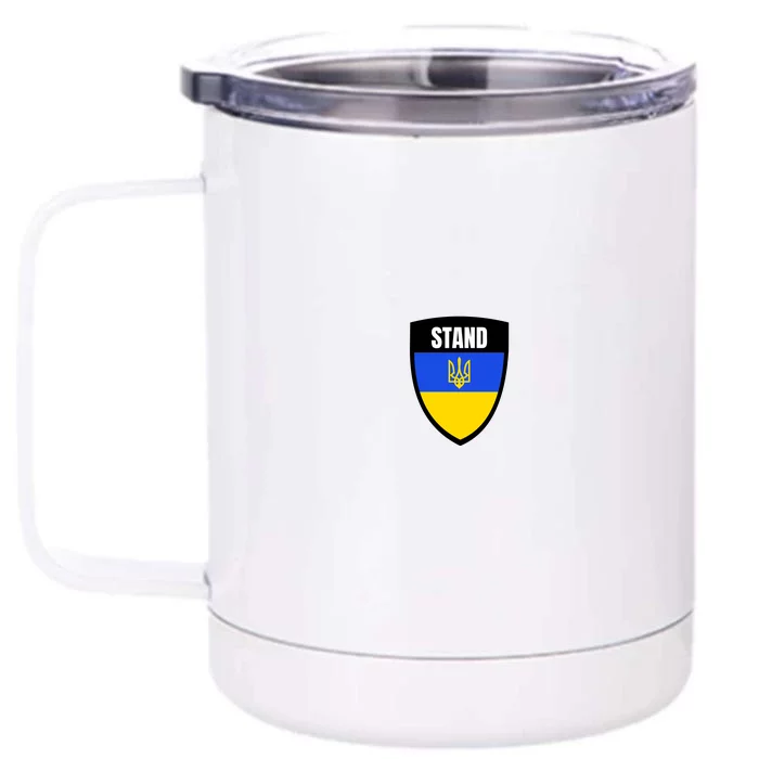 Stand Tactical Support Ukrainian Flag Shield I Stand With Ukraine Military Front & Back 12oz Stainless Steel Tumbler Cup