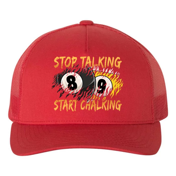 Stop Talking Start Chalking Billiards Cue 8ball Pool Gift Yupoong Adult 5-Panel Trucker Hat