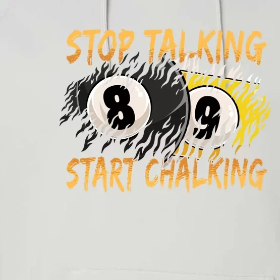 Stop Talking Start Chalking Billiards Cue 8ball Pool Gift Performance Fleece Hoodie