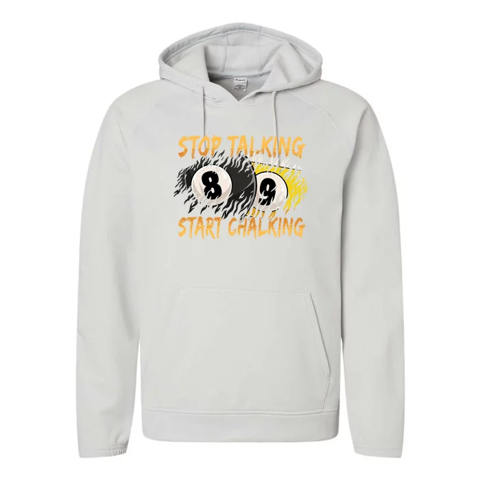 Stop Talking Start Chalking Billiards Cue 8ball Pool Gift Performance Fleece Hoodie