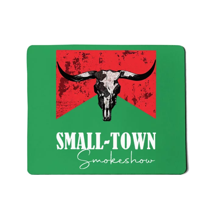 Small Town Smokeshow Oklahoma Smokeshow Western Country Mousepad