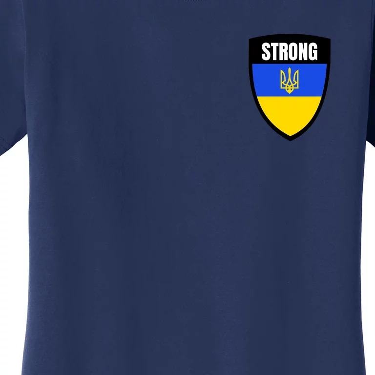 Strong Tactical Support Ukrainian Flag Shield I Stand With Ukraine Military Women's T-Shirt