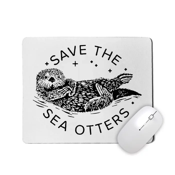 Save The Sea Otters Mousepad