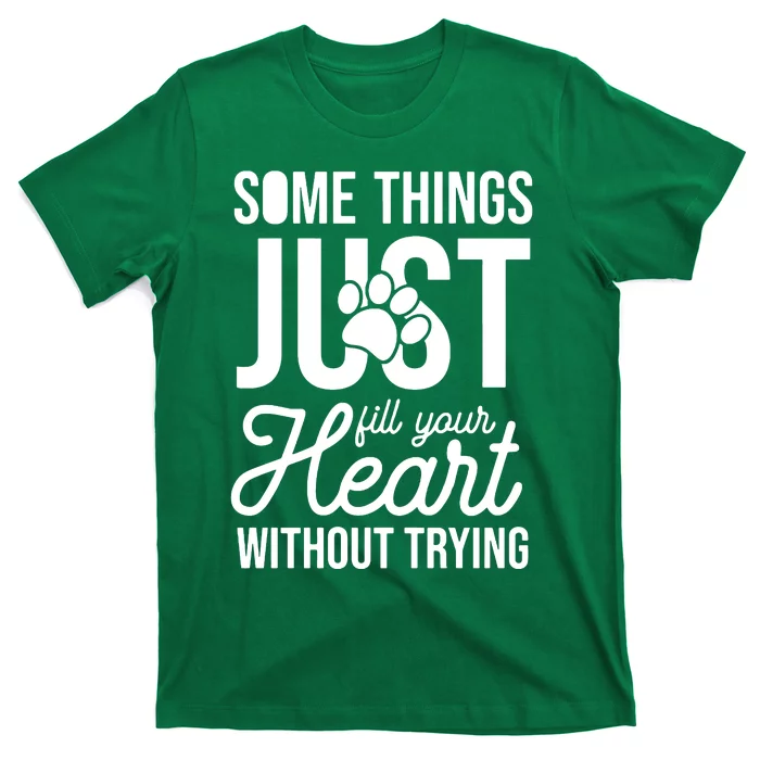 Some Things T-Shirt