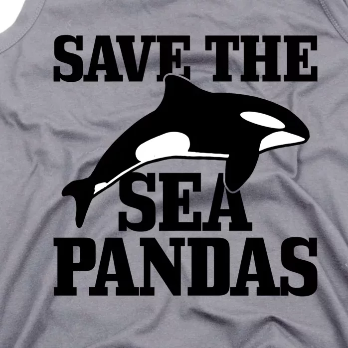 Save The Sea Pandas Orca Killer Whale Funny Gift Tank Top