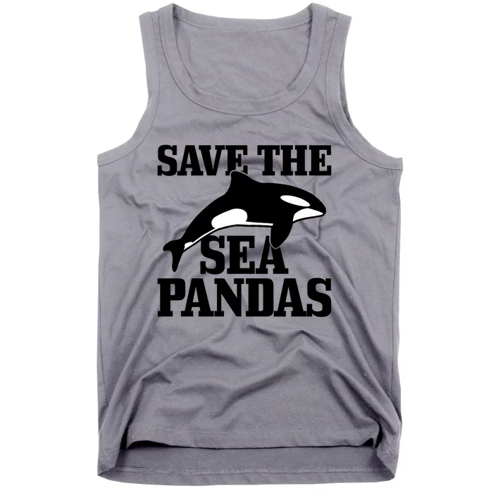 Save The Sea Pandas Orca Killer Whale Funny Gift Tank Top