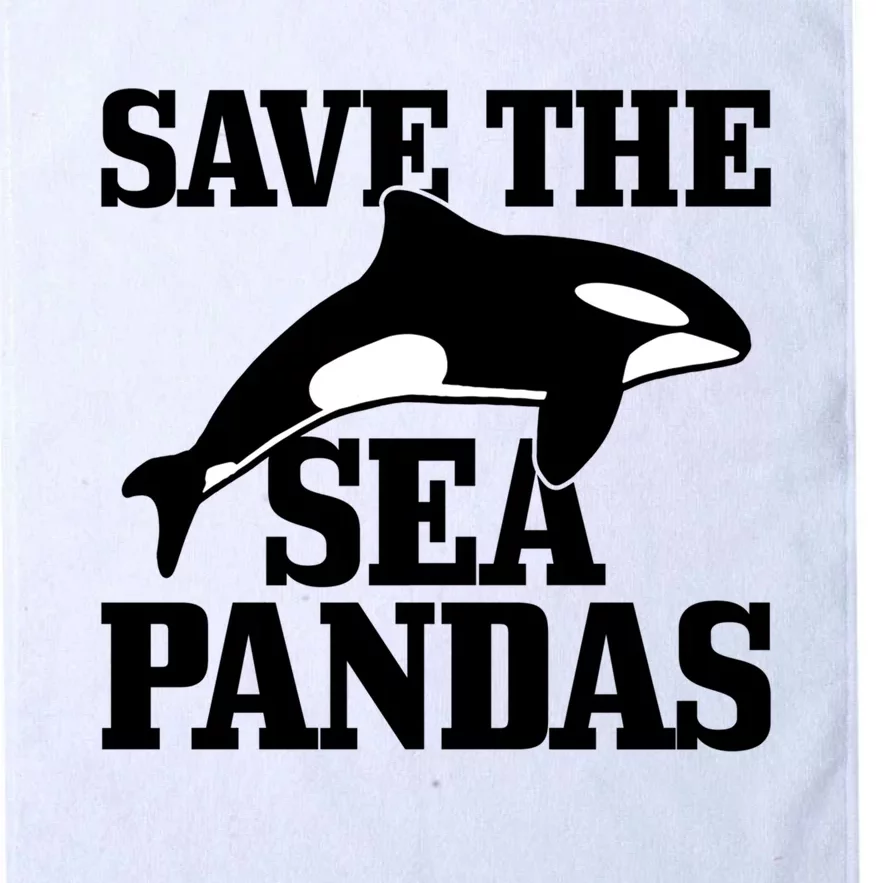 Save The Sea Pandas Orca Killer Whale Funny Gift Platinum Collection Golf Towel