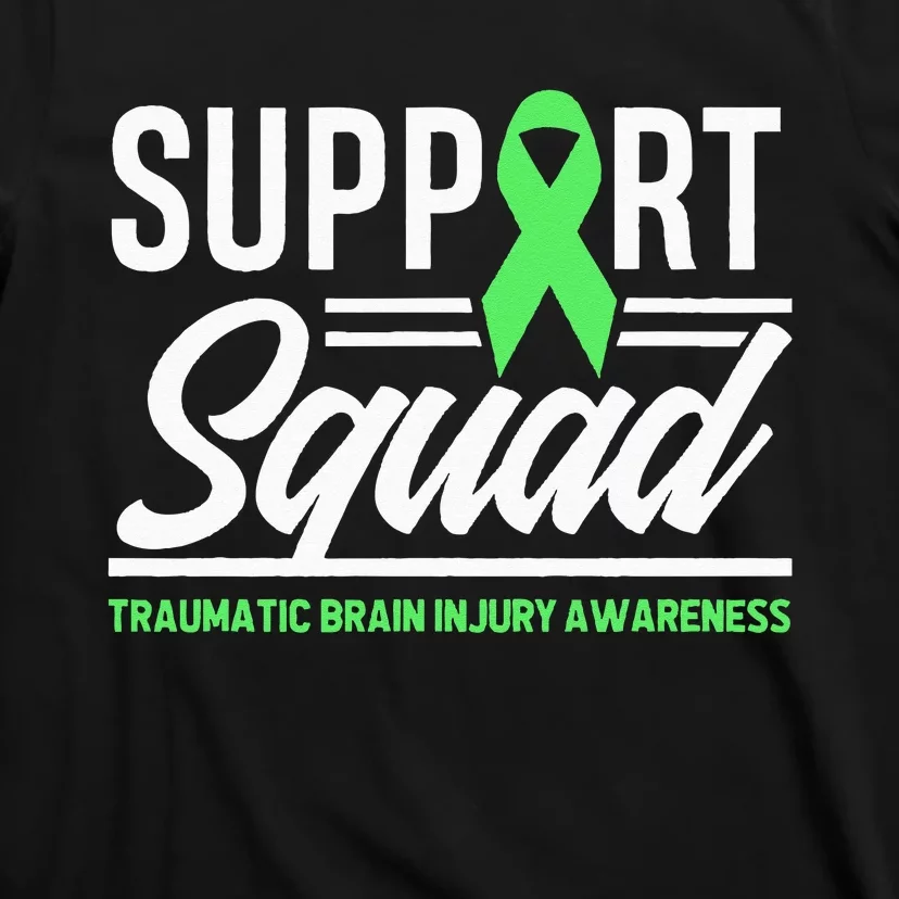 Support TBI Support Squad Traumatic Brain Injury Awareness T-Shirt