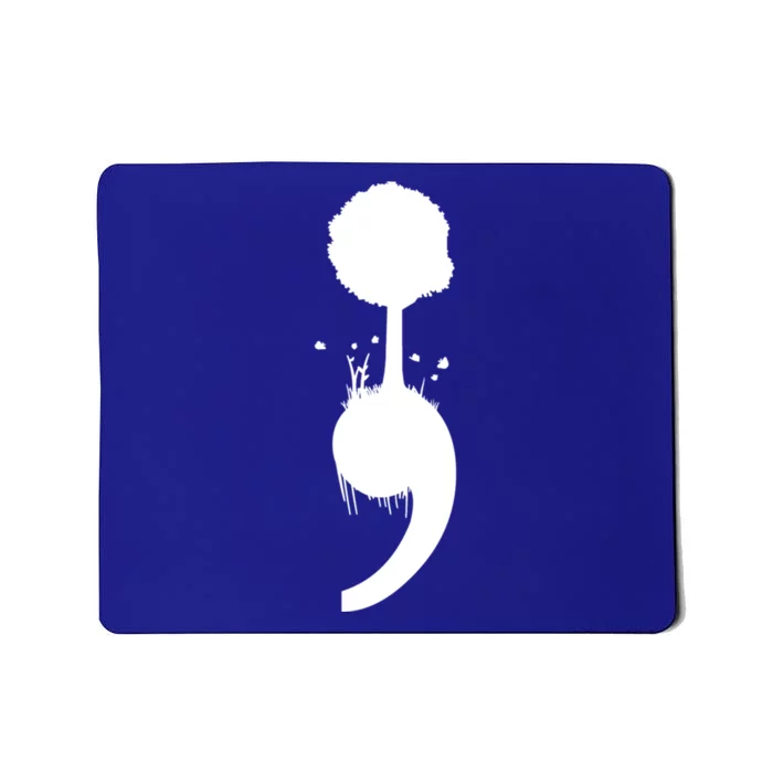 Semicolon Tree Suicide Prevention Gift Mousepad