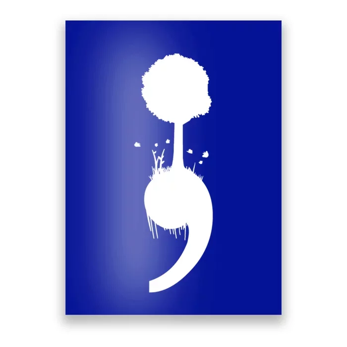 Semicolon Tree Suicide Prevention Gift Poster