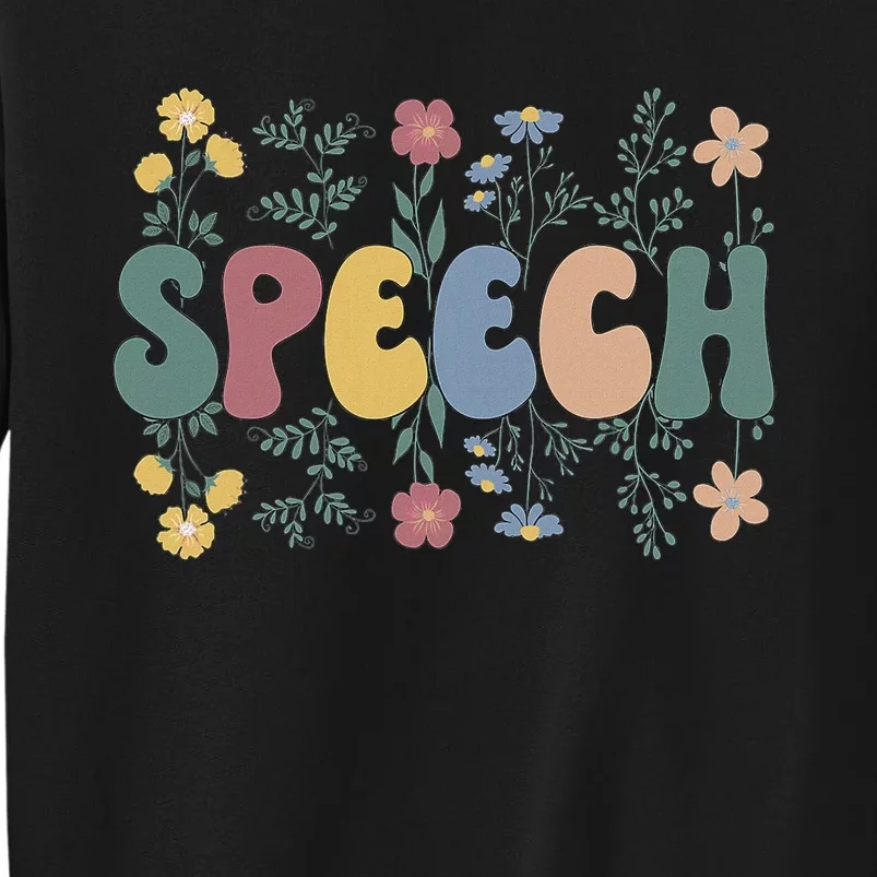 Speech Therapists Speech Language Pathologist Slp Tall Sweatshirt