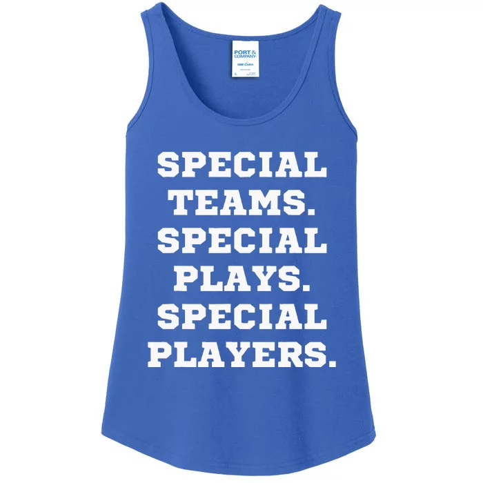 Special Teams Special Plays Special Players Ladies Essential Tank