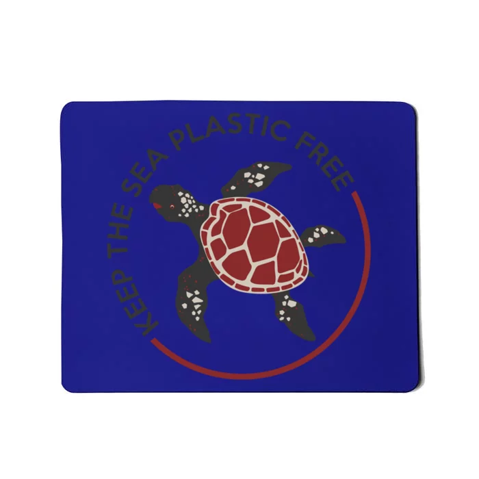 Save The Sea Turtles Keep The Oceans Plastic Free Marine Gift Mousepad