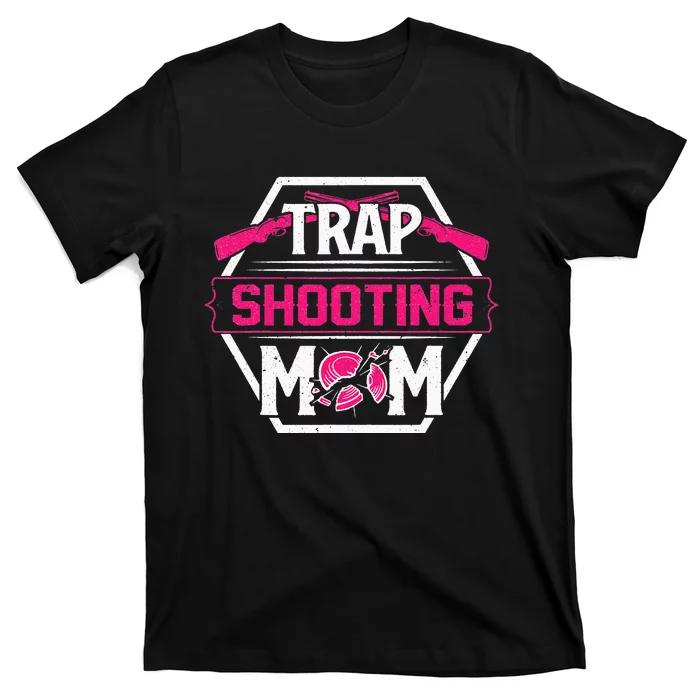 Skeet Trap Shooting Mom funny sport Mother's Day T-Shirt