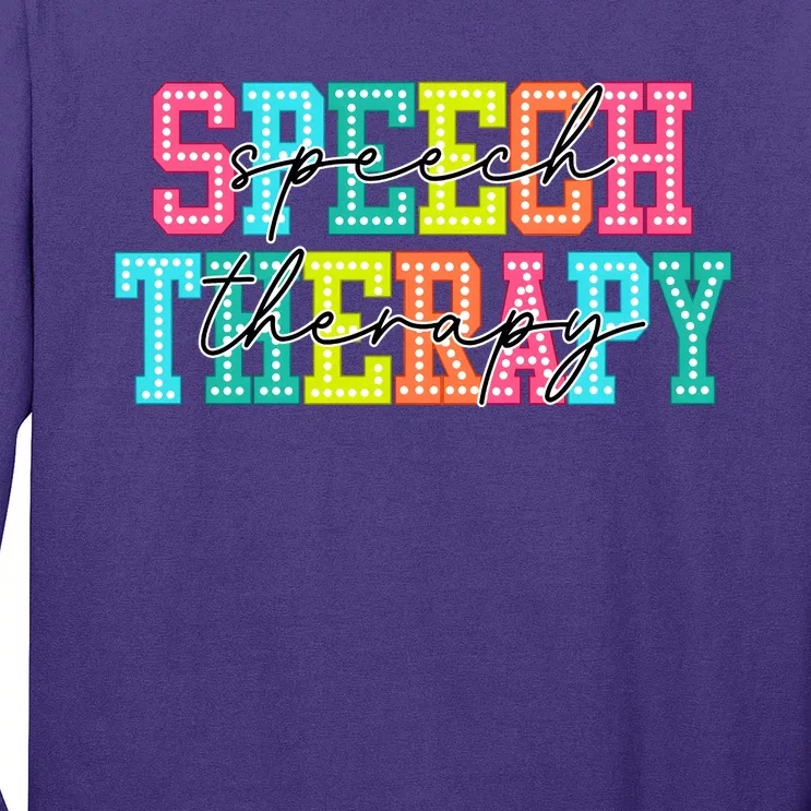 Speech Therapy Long Sleeve Shirt