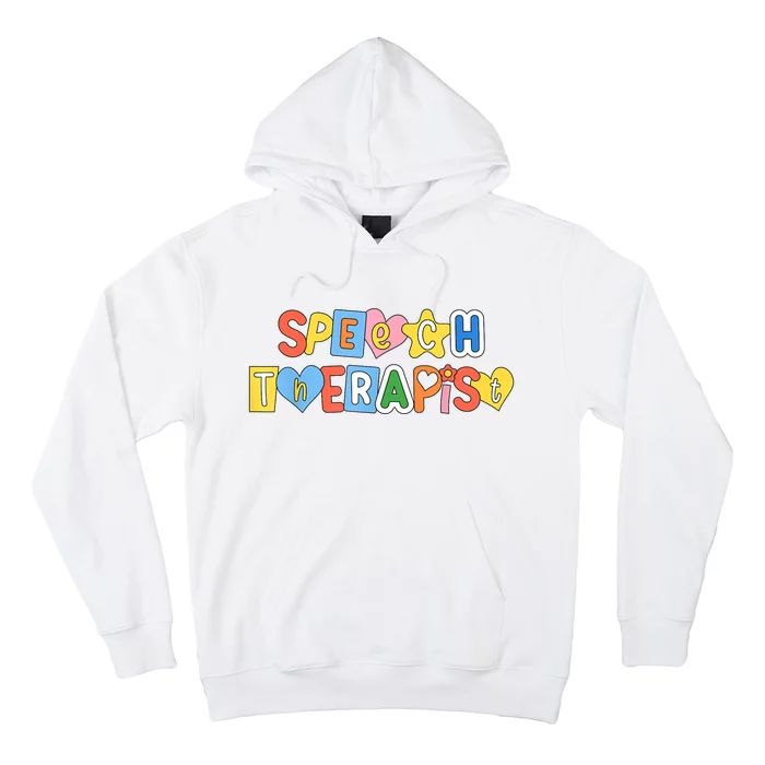 Speech Therapy Speech Language Pathologist Therapist SLP Hoodie