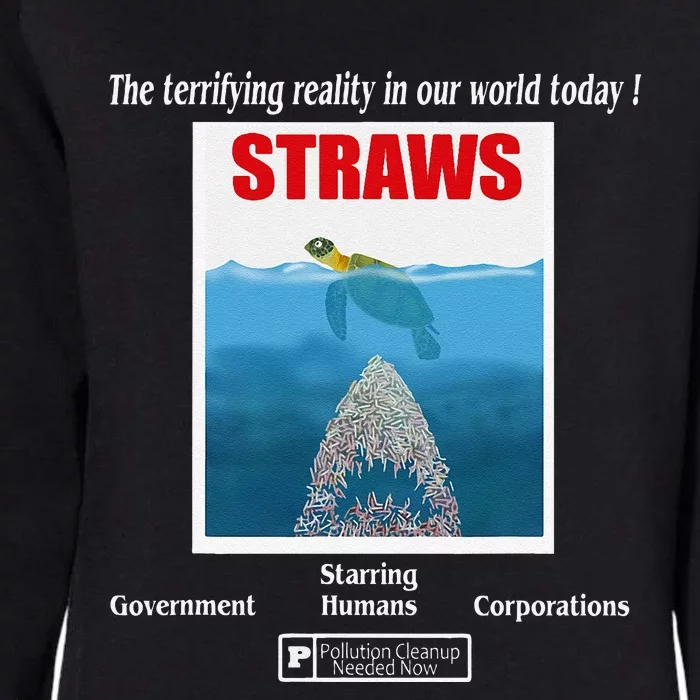 Save The Sea Turtles Anti Straws Campaign Great Earth Day Womens California Wash Sweatshirt