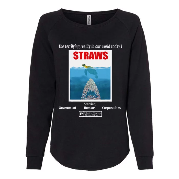 Save The Sea Turtles Anti Straws Campaign Great Earth Day Womens California Wash Sweatshirt