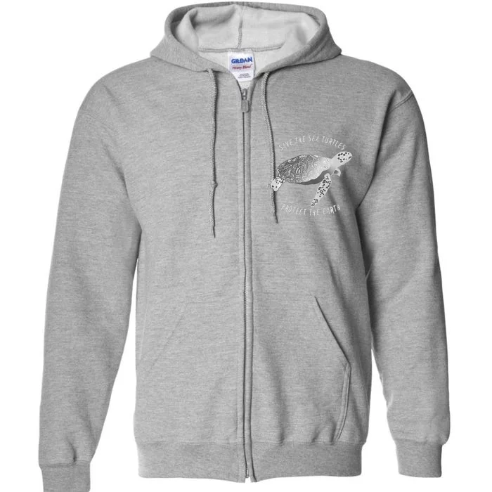 Save The Sea Turtles Protect The Earth Ocean Full Zip Hoodie