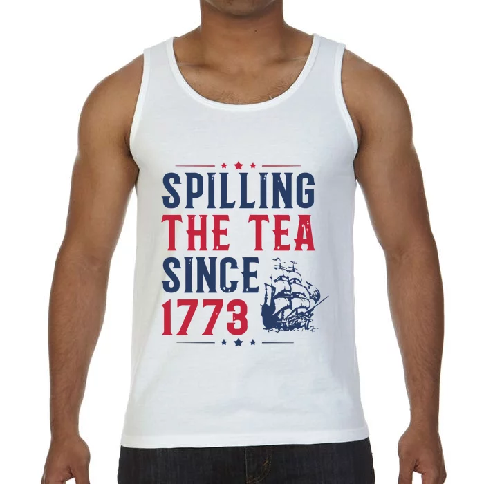 Spilling The Tea Since 1773 History Teacher Gift Funny History Teacher Comfort Colors® Tank Top