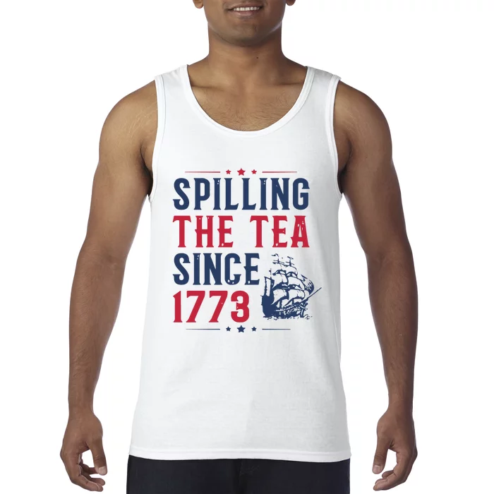 Spilling The Tea Since 1773 History Teacher Gift Funny History Teacher Tank Top