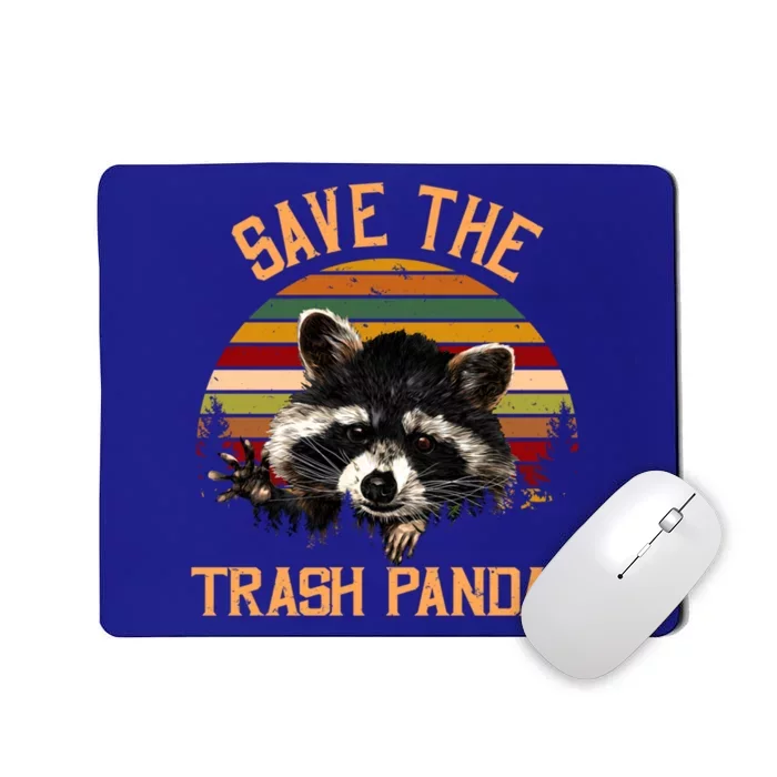 Save The Trash Pandas Raccoon Gift Raccoon Animal Funny Gift Mousepad