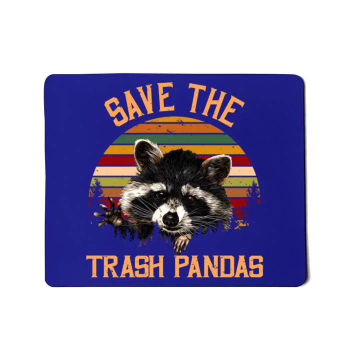 Save The Trash Pandas Raccoon Gift Raccoon Animal Funny Gift Mousepad