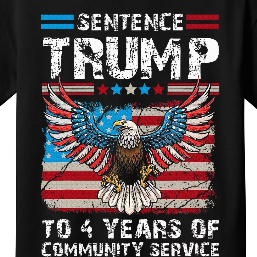 Sentence Trump To 4 Years Of Community Service Trump 2024 Kids T-Shirt