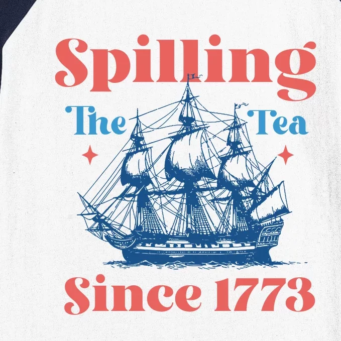 Spilling The Tea Since 1773 Baseball Sleeve Shirt